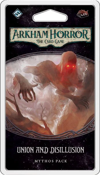 Arkham Horror: The Card Game – Union and Disillusion