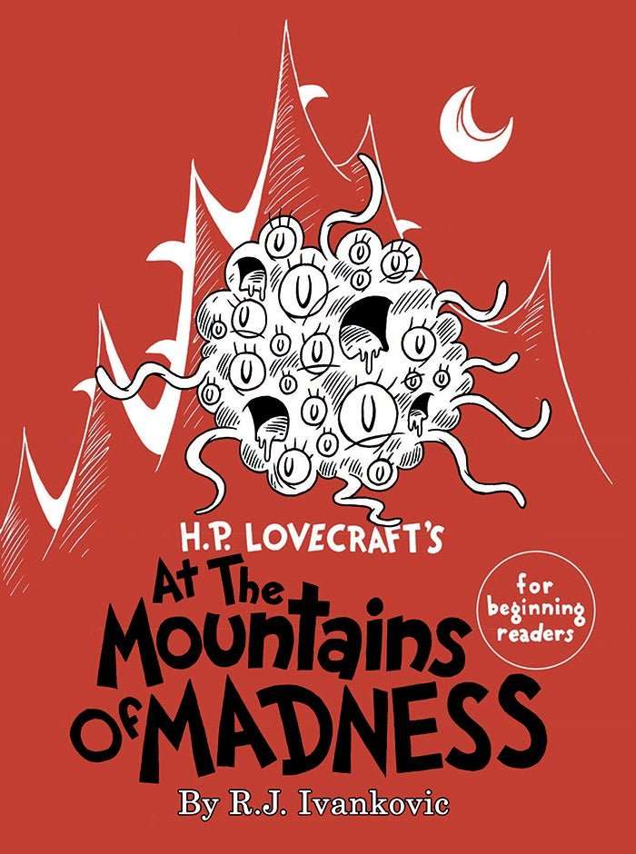 H.P. Lovecraft’s At the Mountains of Madness For Beginning Readers
