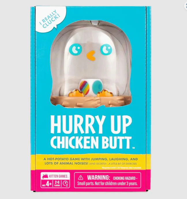 Hurry Up Chicken Butt