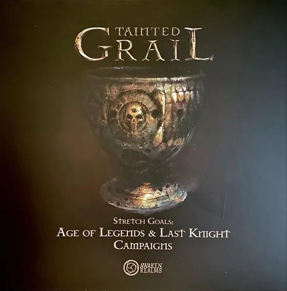 Tainted Grail - Stretch Goals: Age of Legends & Last Knight Campaigns